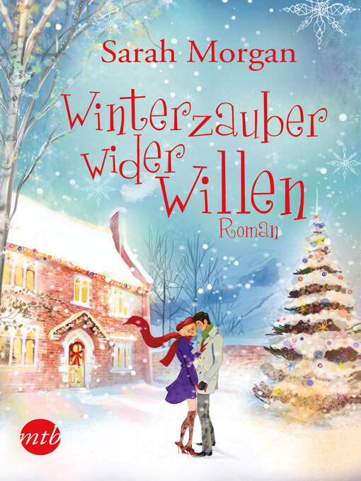 Titeldetails für Winterzauber wider Willen nach Sarah Morgan - Verfügbar
